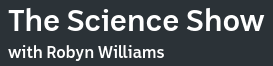 The Science Show
