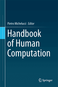 Springer Handbook of Human Computation